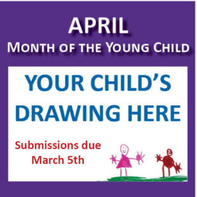 Seeking children’s art submissions for Month of the Young Child