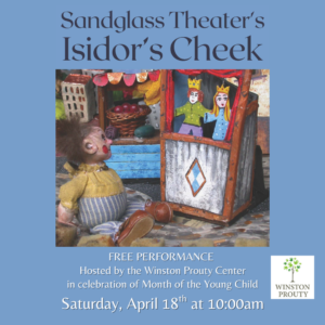 Sandglass Theater Presents: Isidor’s Cheek